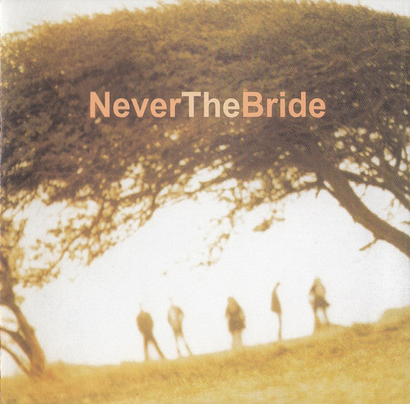 Never The Bride : Never The Bride (CD, Album)