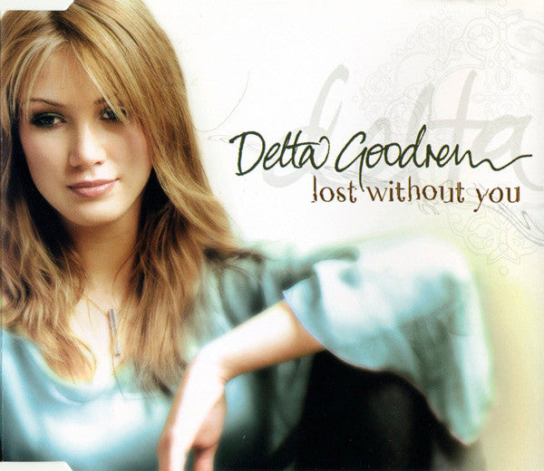 Delta Goodrem : Lost Without You (CD, Single)