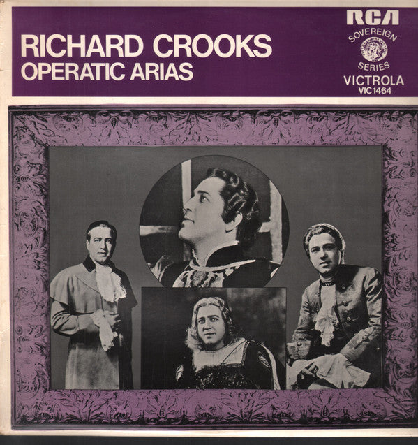 Richard Crooks (2) : Arias From / Faust • Manon • Roméo Et Juliette • Lohengrin • Die Meistersinger / Don Giovanni • L'Elisir D'Amore • Tosca • Fedora • Werther • Sadko / Le Roi D'Ys • L'Arlesiana • Les Pêcheurs De Perles (LP, Album, Comp, Mono)