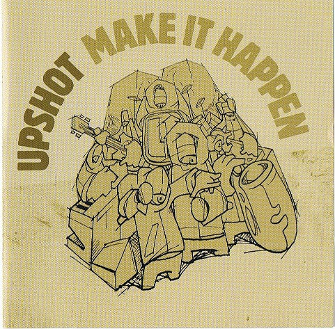 Upshot : Make It Happen (CD, Album)