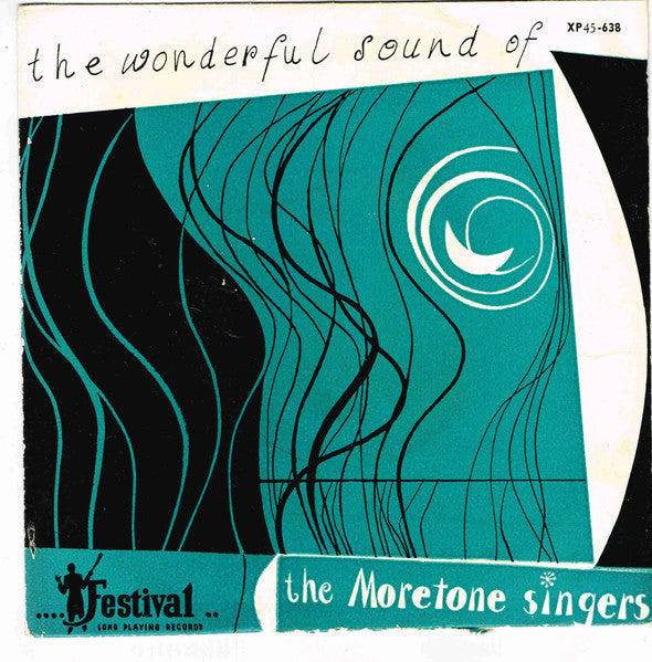 The Moretone Singers : The Wonderful Sound Of The Moretone Singers (7", EP, Mono)