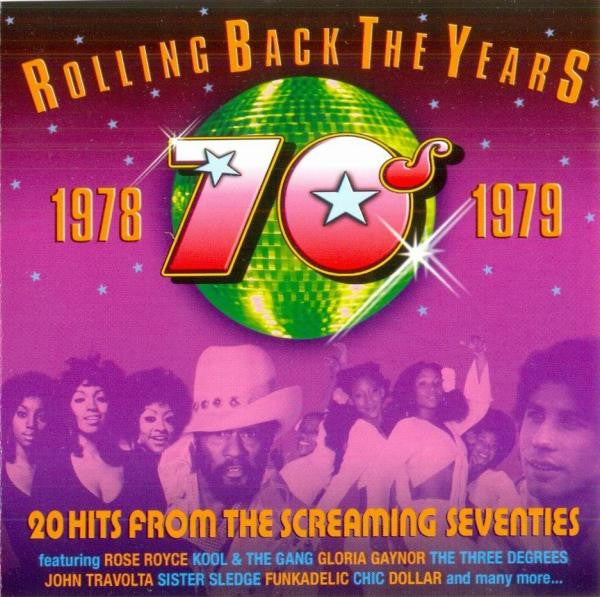 Various : Rolling Back The Years 1978-1979 (20 Hits From The Screaming Seventies) (CD, Comp)