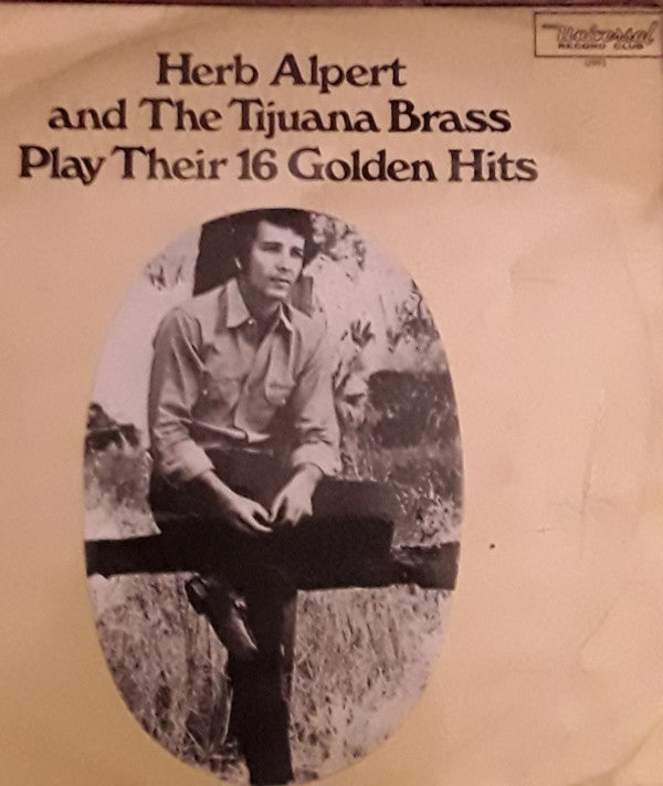 Herb Alpert And The Tijuana Brass* : Play Their 16 Golden Hits (LP, Comp, Club)