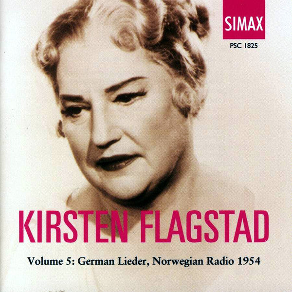 Kirsten Flagstad : Volume 5: German Lieder, Norwegian Radio 1954 (2xCD, Album)