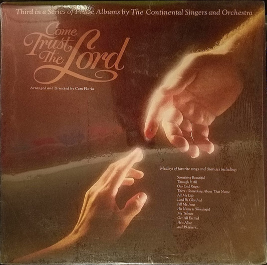 The Continental Singers And Orchestra* : Come Trust The Lord (LP, Album)