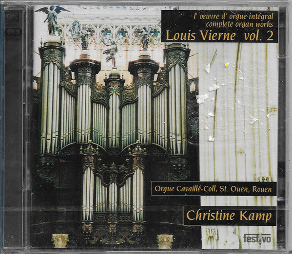 Louis Vierne, Christine Kamp :  L’Œuvre D'Orgue Intégral = Complete Organ Works Vol. 2 (Orgue Cavaillé-Coll, St. Ouen, Rouen) (2xCD, Album)