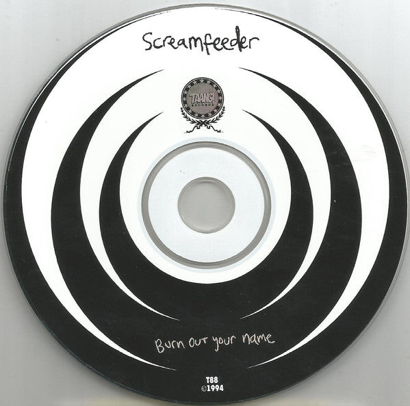 Screamfeeder : Burn Out Your Name (CD, Album, RE)