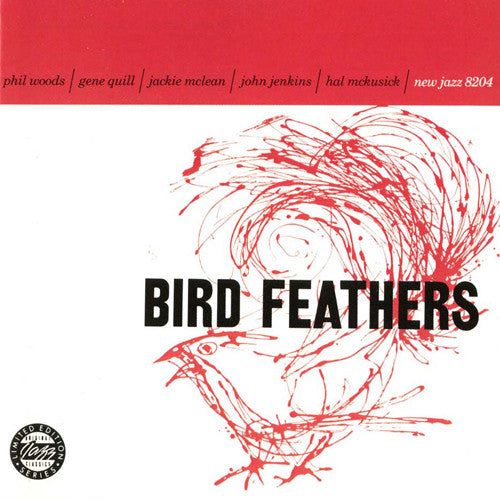 Phil Woods, Gene Quill, Jackie McLean, John Jenkins (2), Hal McKusick : Bird Feathers (CD, Album, Ltd, RE)