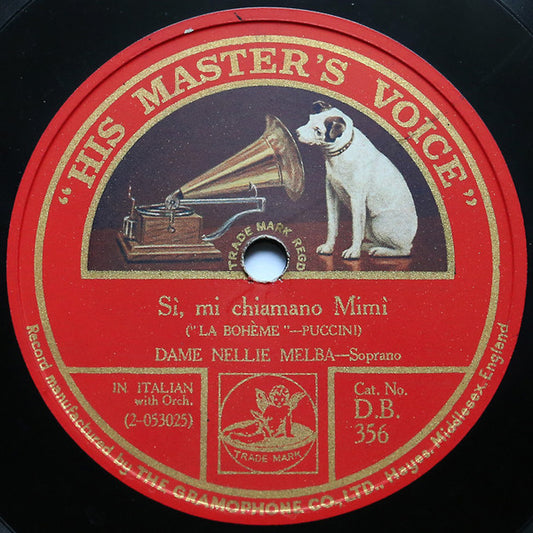 Nellie Melba : Si, Mi Chiamano Mimi / Donde Lieta Usci, Al Tuo Grido D'Amore (Shellac, 12")