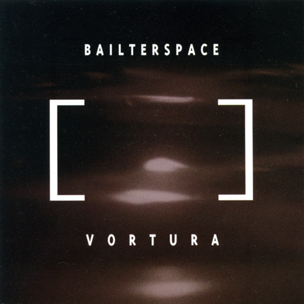 Bailter Space : Vortura (CD, Album)