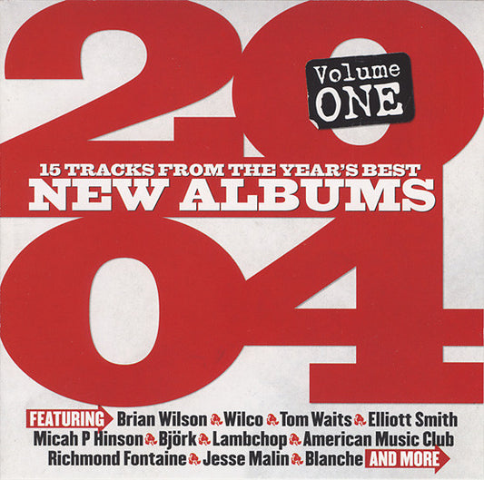 Various : 2004 Volume One (15 Tracks From The Year's Best New Albums) (CD, Comp)