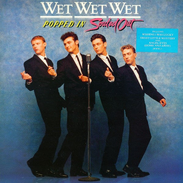 Wet Wet Wet : Popped In Souled Out (LP, Album)