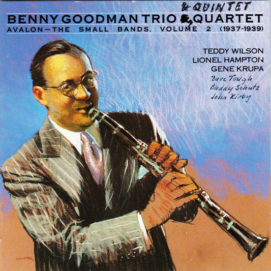 Benny Goodman Trio & Quartet* : Avalon - The Small Bands, Volume 2 (1937 - 1939) (CD, Album, RE, RM)
