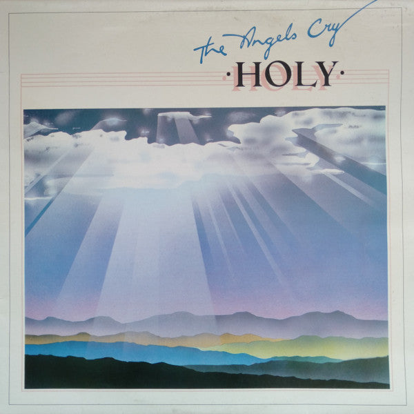 The Angels Cry Holy : The Angels Cry Holy (LP, Album)