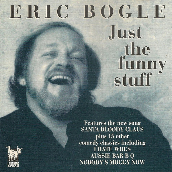 Eric Bogle : Just The Funny Stuff (CD)