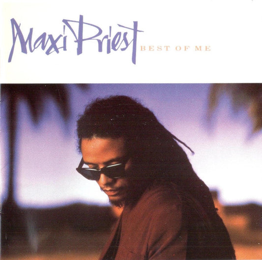 Maxi Priest : Best Of Me (CD, Comp, RE, RP, 2nd)