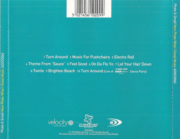 Phats & Small : Now Phats What I Small Music (CD, Album)