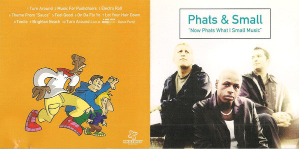 Phats & Small : Now Phats What I Small Music (CD, Album)