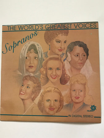 Various : The World's Greatest Voices Sopranos (LP, Comp)