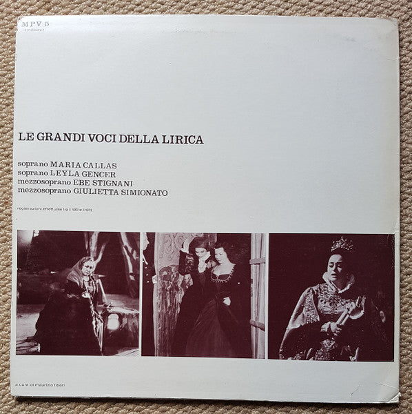 Maria Callas, Leyla Gencer, Ebe Stignani, Giulietta Simionato : Voci Celebri Della Lirica (2xLP, Comp, Mono)