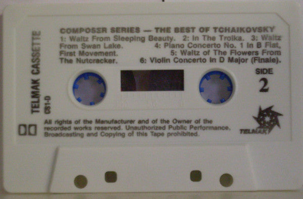 Pyotr Ilyich Tchaikovsky : The Best Of Tchaikovsky (Cass, Comp)