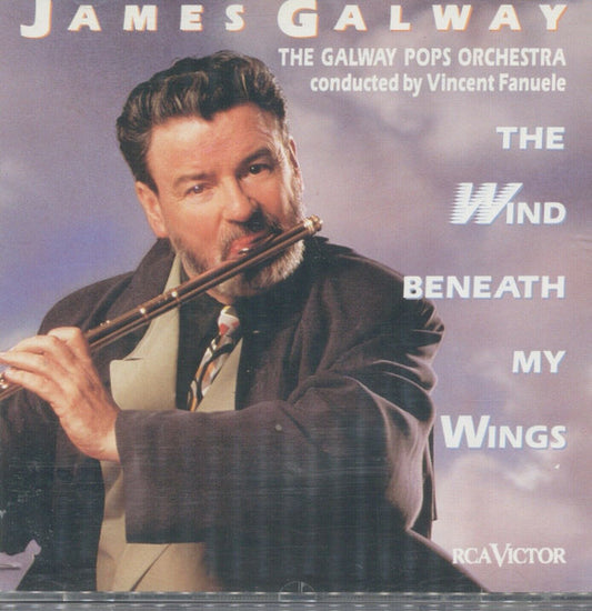 James Galway, The Galway Pops Orchestra Conducted By Vincent Fanuele : The Wind Beneath My Wings (CD, Album)