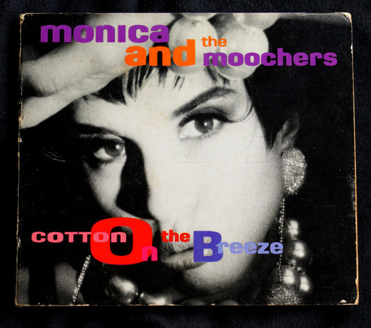 Monica And The Moochers : Cotton On The Breeze (CD, Album, Dig)