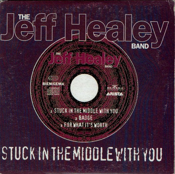 The Jeff Healey Band : Stuck In The Middle With You (CD, Single)