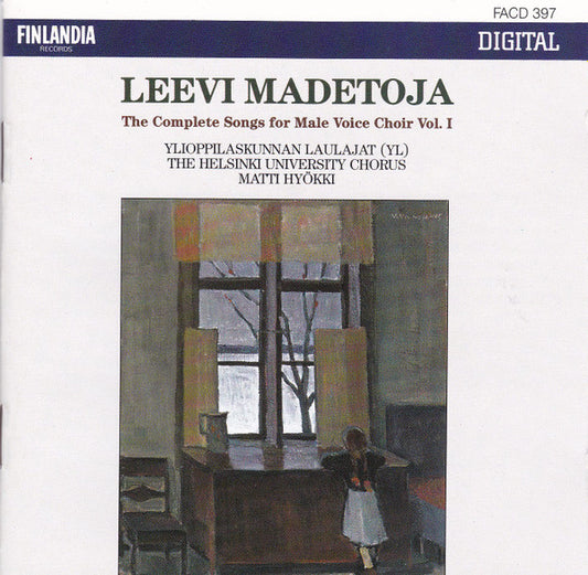 Leevi Madetoja, Ylioppilaskunnan Laulajat The Helsinki University Chorus Matti Hyökki : Complete Songs For Male Voice Choir Vol.1  (CD)