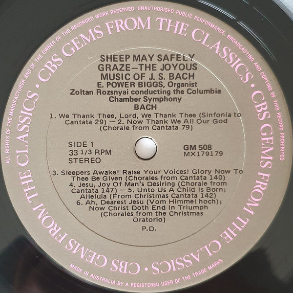 Johann Sebastian Bach - E. Power Biggs, The Columbia Chamber Symphony, Zoltan Rozsnyai : Sheep May Safely Graze (The Joyous Music Of Johan Sebastian Bach) (LP, Album)