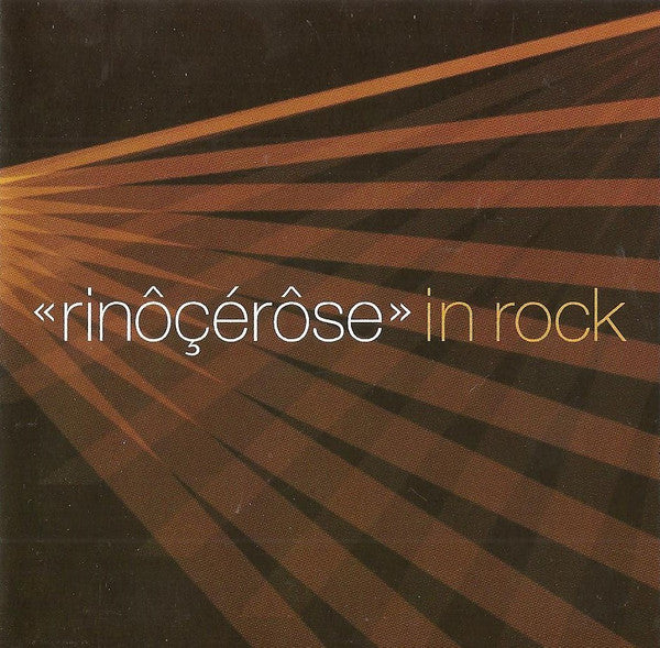 Rinôçérôse : In Rock (CD, EP)