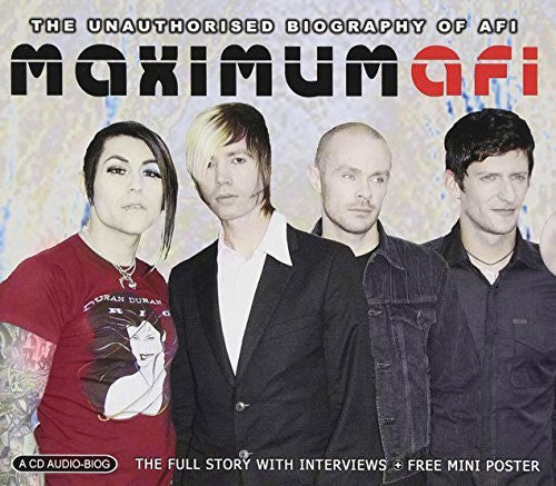 AFI : Maximum AFI (The Unauthorised Biography Of AFI) (CD, Unofficial)