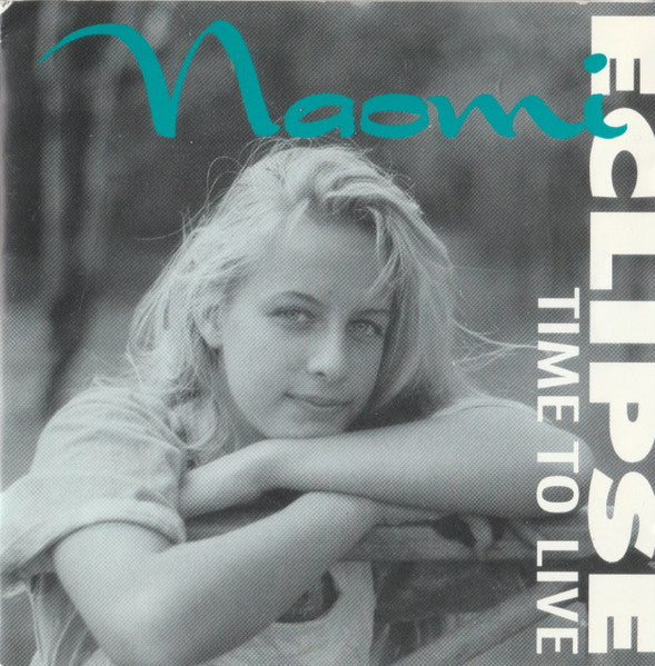 Naomi Burns : Eclipse: Time To Live (CD, Album)