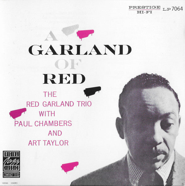 The Red Garland Trio With Paul Chambers (3) And Art Taylor : A Garland Of Red (CD, Album, RE, RM)