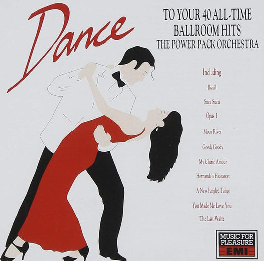 The Power Pack Orchestra : Dance To Your 40 All-Time Ballroom Hits (CD, Album)