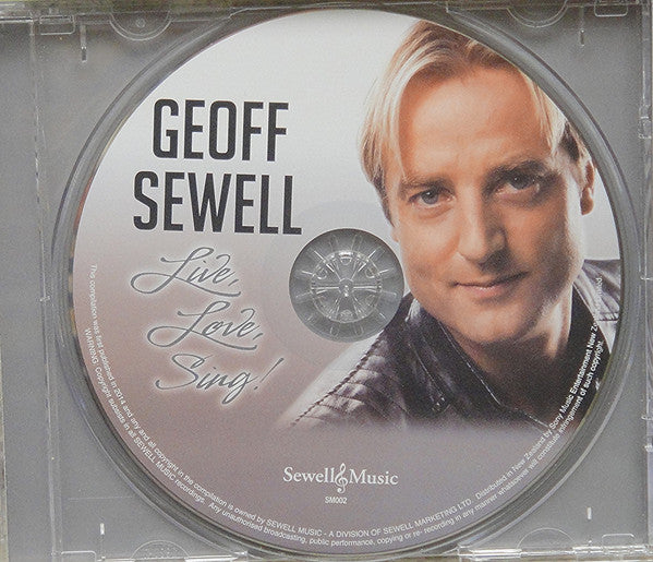 Geoff Sewell : Live, Love, Sing ! (CD, Album)