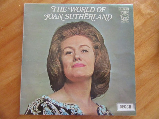 Joan Sutherland : The World Of Joan Sutherland (LP, Comp)