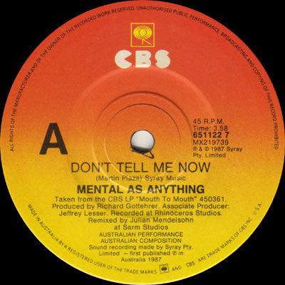 Mental As Anything : Don't Tell Me Now (7", Single)