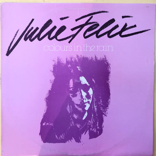 Julie Felix : Colours In The Rain (LP, Album)