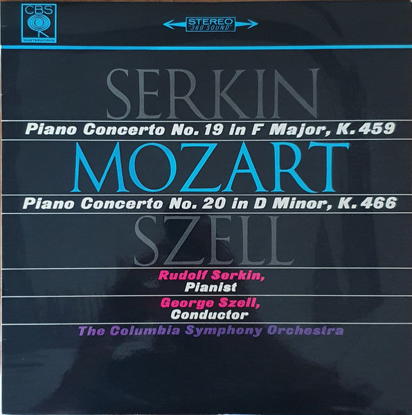 Wolfgang Amadeus Mozart - Rudolf Serkin, George Szell, Columbia Symphony Orchestra : Piano Concerto No. 19 In F Major, K. 459 / Piano Concerto No. 20 In D Minor, K. 466 (LP, Album)