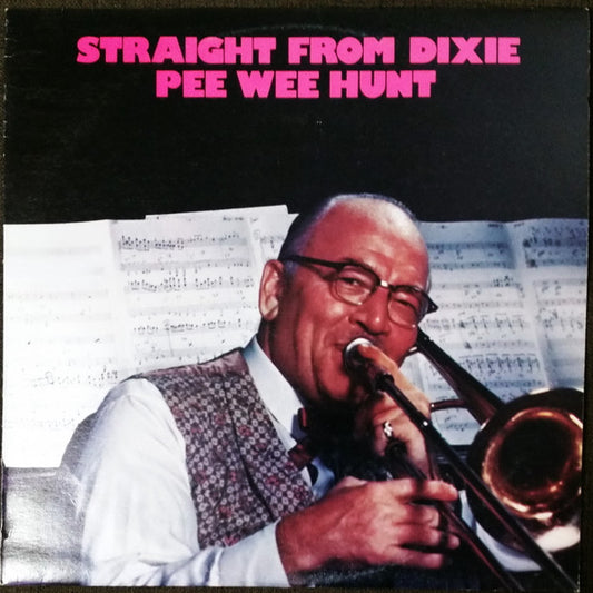 Pee Wee Hunt And His Orchestra : Straight From Dixie (LP, Mono)