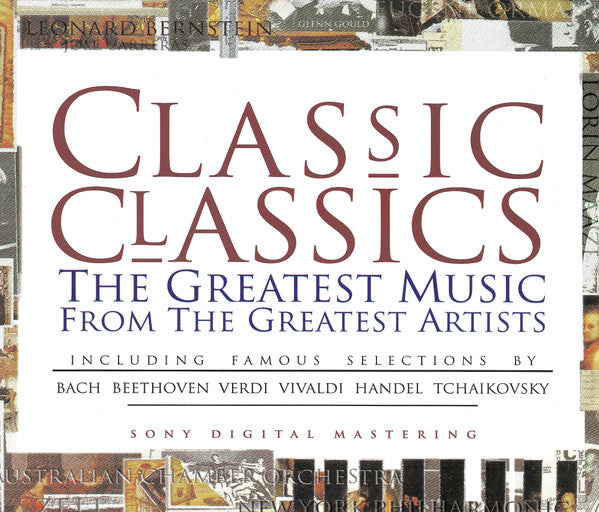 Various : Classic Classics (The Greatest Music From The Greatest Artists Including Famous Selections By Bach Beethoven Verdi Vivaldi Handel Tchaikovsky) (3xCD)
