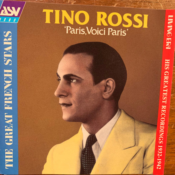 Tino Rossi : 'Paris, Voici Paris' His Greatest Recordings 1932-42 (CD, Comp, Mono)