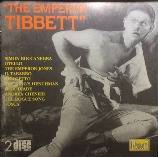 Lawrence Tibbett : "The Emperor Tibbett" Rare Recordings By Lawrence Tibbett (2xCD, Comp, Mono)