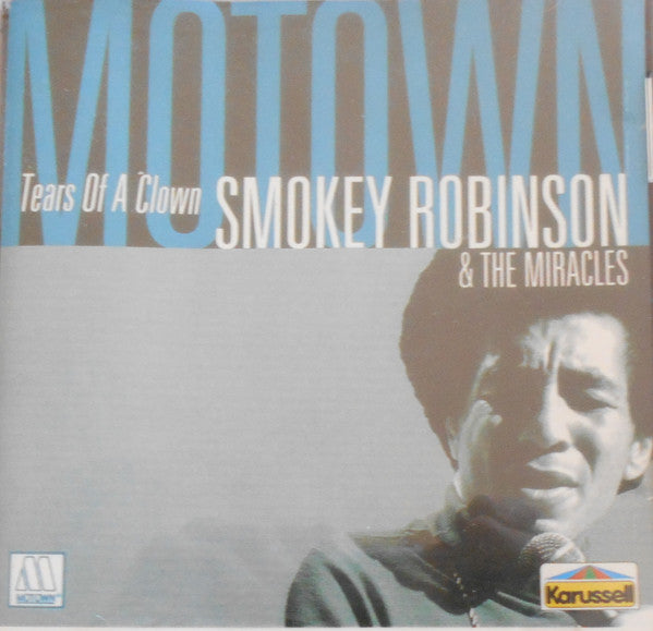 Smokey Robinson & The Miracles* : Tears Of A Clown (CD, Comp)