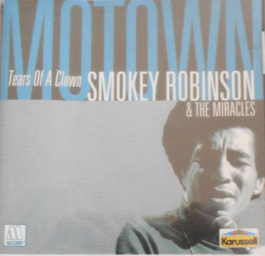 Smokey Robinson & The Miracles* : Tears Of A Clown (CD, Comp)