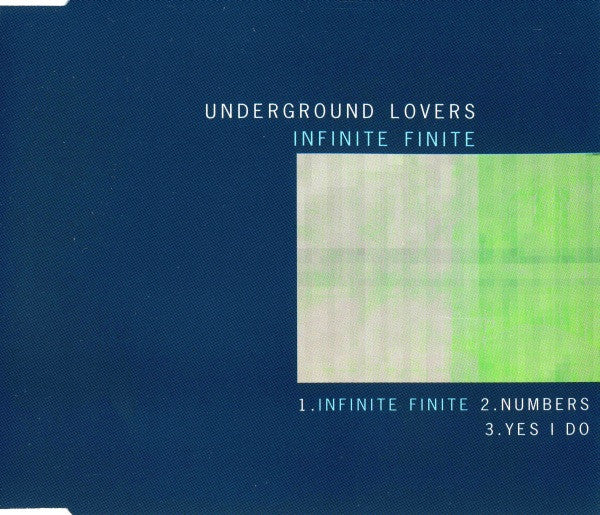 Underground Lovers : Infinite Finite (CD, Single)