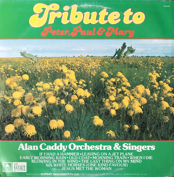 Alan Caddy Orchestra & Singers : Tribute To Peter, Paul & Mary (LP)