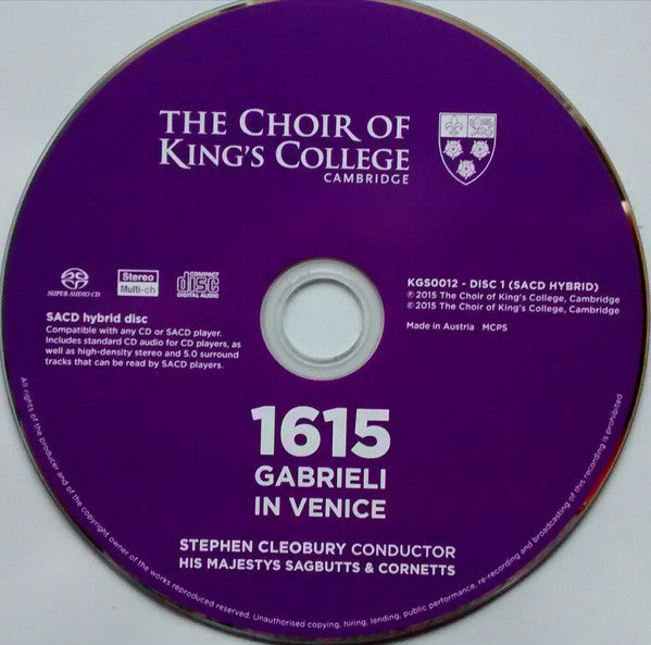 The King's College Choir Of Cambridge, Stephen Cleobury Conductor His Majestys Sagbutts And Cornetts : 1615: Gabrieli in Venice (Blu-ray, Blu-ray-A, Multichannel + SACD, Hybrid, M)