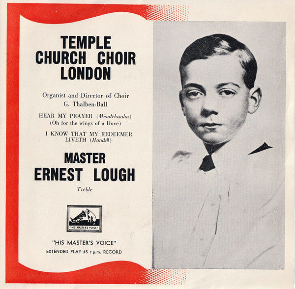 The Choir Of The Temple Church : Master Ernest Lough (7", Single)